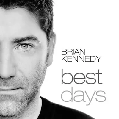 Best Days - Single - Brian Kennedy