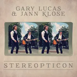 Stereopticon - Gary Lucas Stereopticon - Gary Lucas