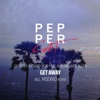 Get Away (feat. Aves Volare & Alula) - Single