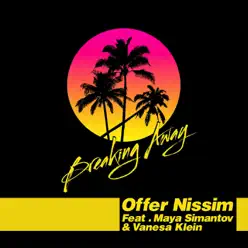 Breaking Away - Single - Offer Nissim