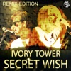 Secret Wish - Ivory Tower (KATFYR Remix)