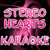 Stereo hearts (In the Style of Gym Class Heroes) [Karaoke] - The Official (Karaoke)
