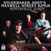 Studebaker John's Maxwell Street Kings - I Am the Houserocker