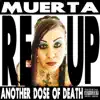 Stream & download Muerta REUP Another Dose of Death