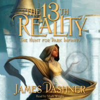 James Dashner - The 13th Reality, Vol. 2: The Hunt for Dark Infinity (Unabridged) artwork