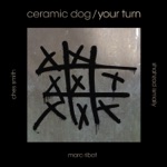 Ceramic Dog - Lies My Body Told Me