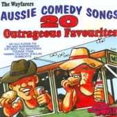Aussie Comedy Songs - The Wayfarers
