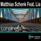 Loneliness (feat. Lia) - Matthias Schenk lyrics