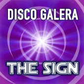 Disco Galera - The Sign - Zorro Version