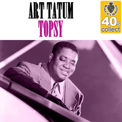 Topsy (Remastered) - Single - Art Tatum