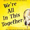 We're All in This Together: Beauty Can Change the World song lyrics