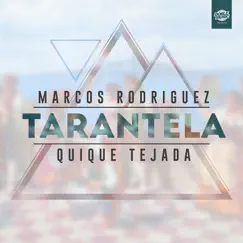 Tarantela (Single) by Marcos Rodriguez & Quique Tejada album reviews, ratings, credits