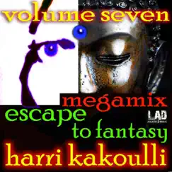 Escape To Fantasy Volume Seven Megamix by Harri Kakoulli album reviews, ratings, credits