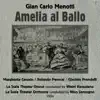 Gian Carlo Menotti: Amelia al Ballo [Opera Buffa in One Act] (1954) album lyrics, reviews, download