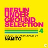 Berlin Underground Selection 4 (Selected & Mixed By Namito)