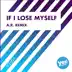 If I Lose Myself (A.R. Remix) - Single album cover