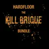 Kill Brique Bundle - Single album lyrics, reviews, download