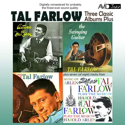 Three Classic Albums Plus (Autumn in New York / The Swinging Guitar of Tal Farlow / This Is Tal Farlow) [Remastered] - Tal Farlow