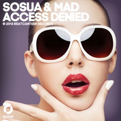 Sosua & Mad - Access Denied