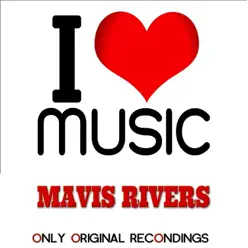I Love Music - Mavis Rivers I Love Music - Mavis Rivers