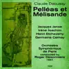 Claude Debussy: Pelléas et Mélisande (1941), Volume 2 album lyrics, reviews, download