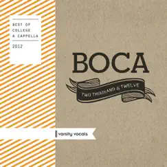 BOCA 2012: Best of College a Cappella by Various Artists album reviews, ratings, credits