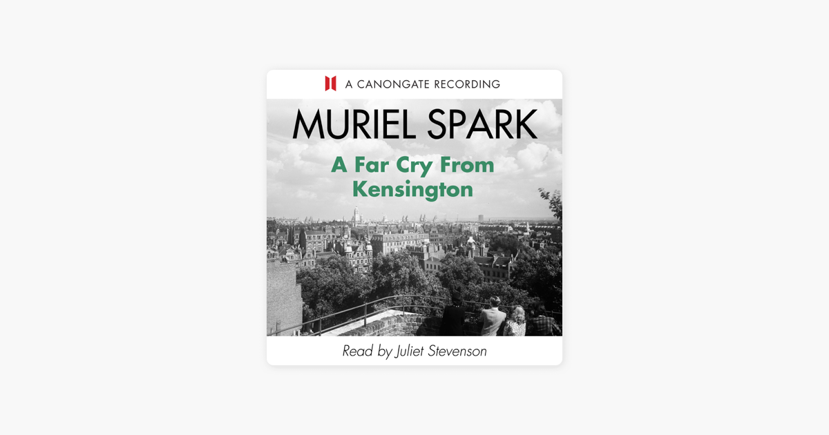 A Far Cry From Kensington Unabridged On Apple Books