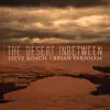 The Desert Inbetween album lyrics, reviews, download