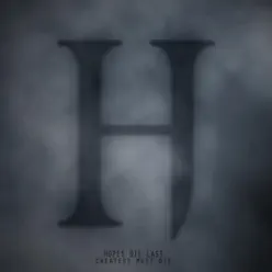 Cheaters Must Die - Single - Hopes Die Last
