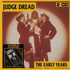 The Early Years / Live and Lewd! by Judge Dread album reviews, ratings, credits