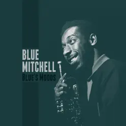 Blue's Moods - Blue Mitchell Blue's Moods - Blue Mitchell
