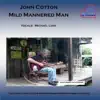 Mild Mannered Man (feat. Billy Anderson, Butch Davis, John Heinrich & John Cotton) - Single album lyrics, reviews, download