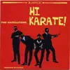Hi Karate! album lyrics, reviews, download