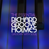 Groovin' With Soul - The Essential Richard 'Groove' Holmes artwork