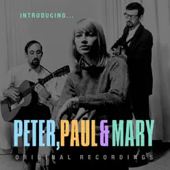 Introducing...Peter, Paul & Mary - Peter Paul and Mary