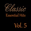 Classic Essential Hits, Vol. 5, 2013