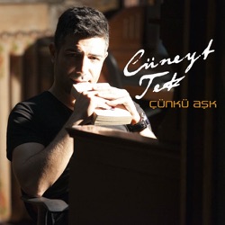 Cüneyt Tek - Aşkım
