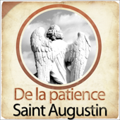 De la patience - Saint Augustin