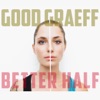 Better Half - EP, 2013