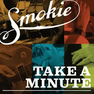 Album herunterladen Smokie - Take A Minute