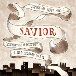 Sovereign Grace Music - Emmanuel, Emmanuel