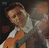 Waylon Jennings - Good Hearted Woman