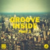 Groove Inside, Pt. 2 - EP, 2013