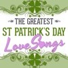 The Greatest St. Patricks Day Love Songs