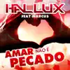 Amar Não É Pecado - Single album lyrics, reviews, download