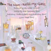 The More I Refill My Glass artwork