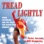 Tread Lightly: Form, Footwear, and the Quest for Injury-Free Running (Unabridged)