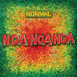 Noa Noa Noa - Single - Normaal Noa Noa Noa - Single - Normaal