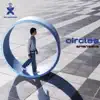 Circles album lyrics, reviews, download