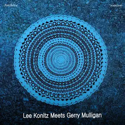 Konitz Meets Gerry Mulligan - Gerry Mulligan Konitz Meets Gerry Mulligan - Gerry Mulligan